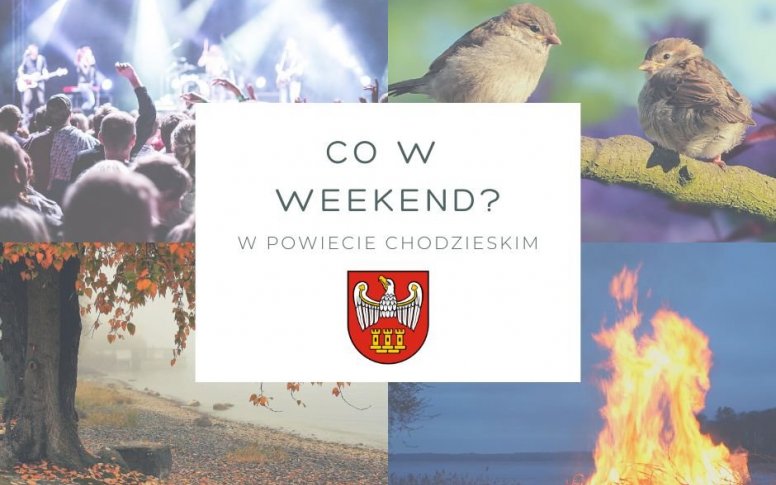 Weekend w Powiecie Chodzieskim