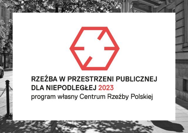 Rzeźba w przestrzeni publicznej dla Niepodległej