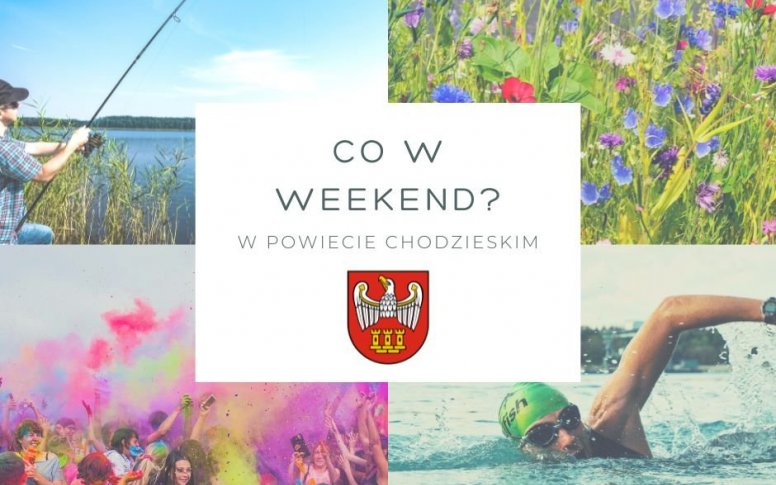 Co w weekend w Powiecie Chodzieskim