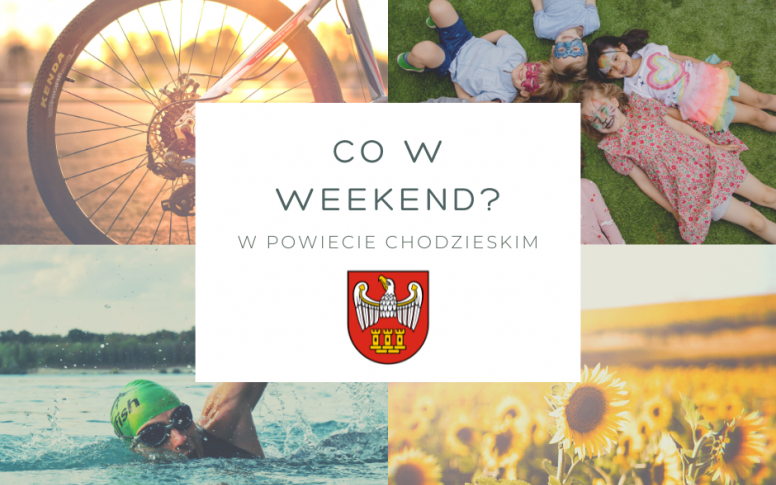 Co w weekend w Powiecie Chodzieskim