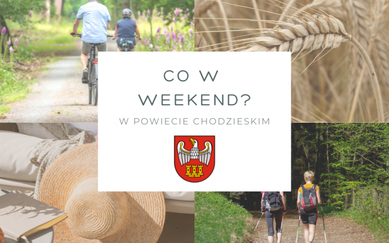 Co w weekend w Powiecie Chodzieskim