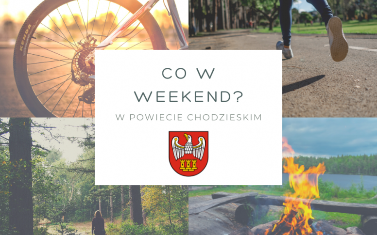 Co w weekend w Powiecie Chodzieskim