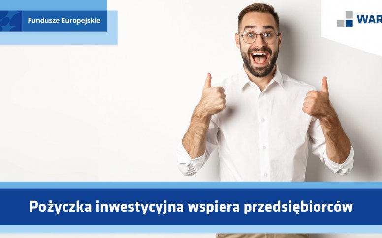 Webinarium „Pożyczka inwestycyjna wspiera przedsiębiorców”