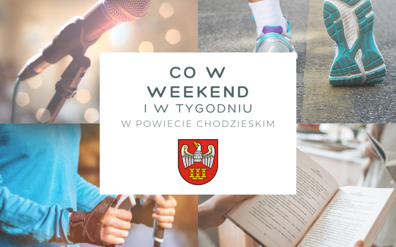 Co w weekend w Powiecie Chodzieskim