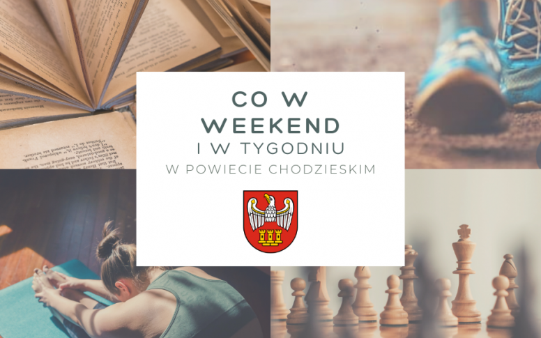 Co w weekend w Powiecie Chodzieskim