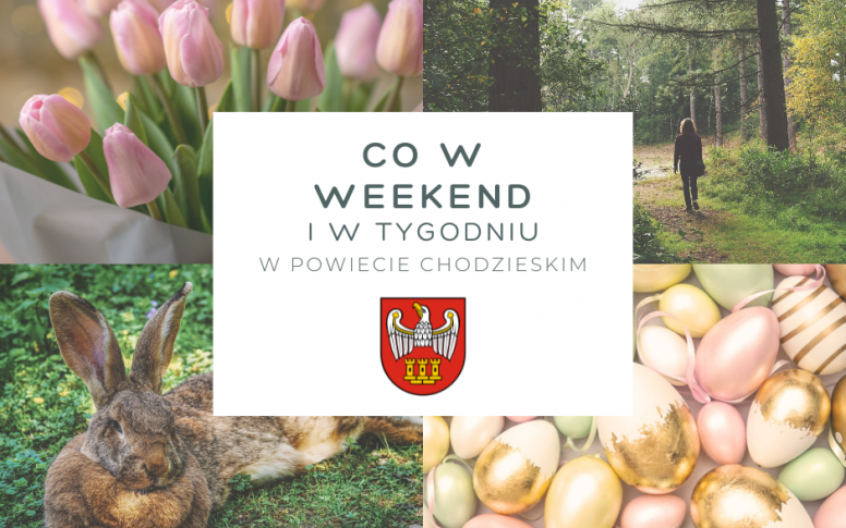 Co w weekend i w tygodniu w powiecie chodzieskim