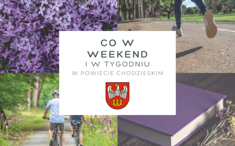 Co w weekend i w tygodniu w powiecie chodzieskim