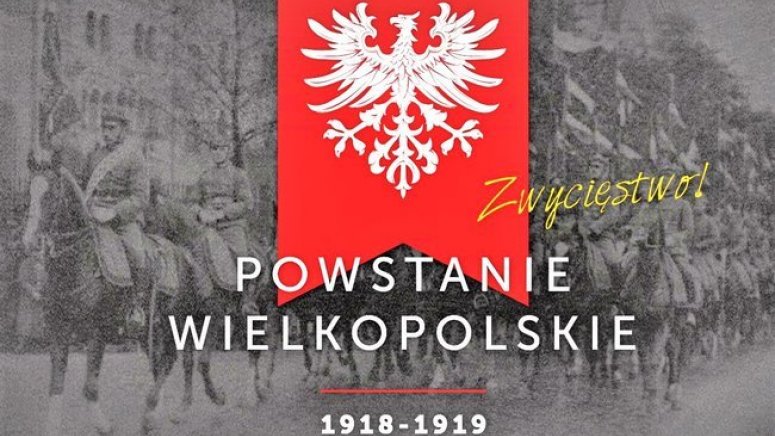 Rok 2018 Rokiem Powstania Wielkopolskiego